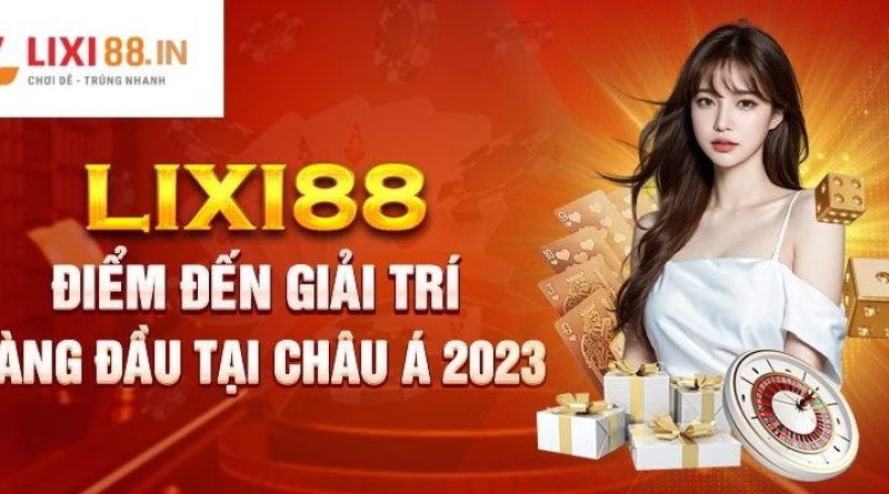 Đánh giá Lixi88.in: Liệu có đáng trải nghiệm?