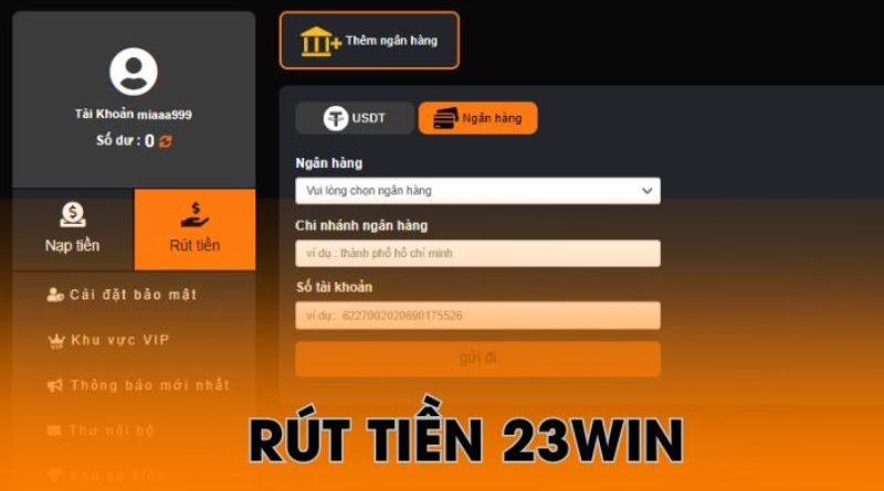 Rút tiền 23Win – Thao tác chuẩn xác chỉ với 4 bước