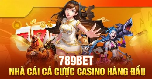 789BET – Cổng game cá cược uy tín hàng đầu châu á