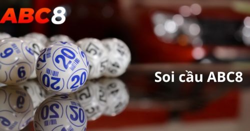 Soi cầu abc8: Dự đoán chính xác, chốt số nhanh chóng